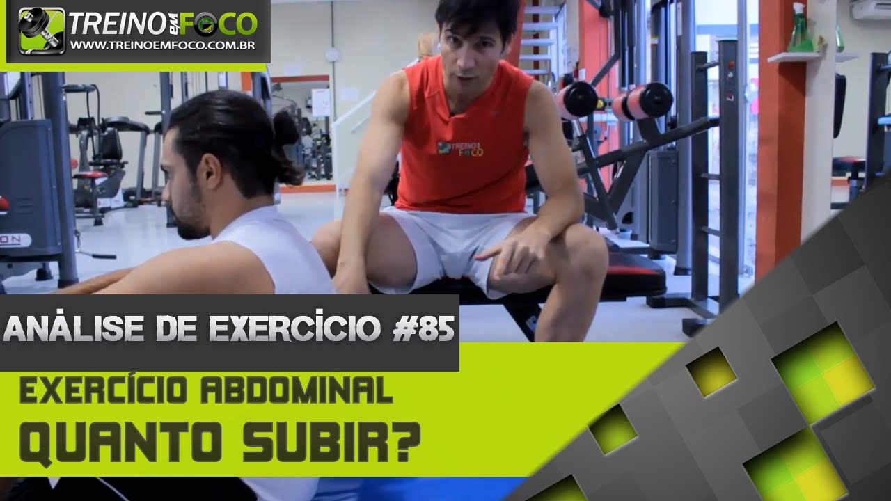 Exercício Abdominal - Quanto devo subir? - Análise de Exercício # 85