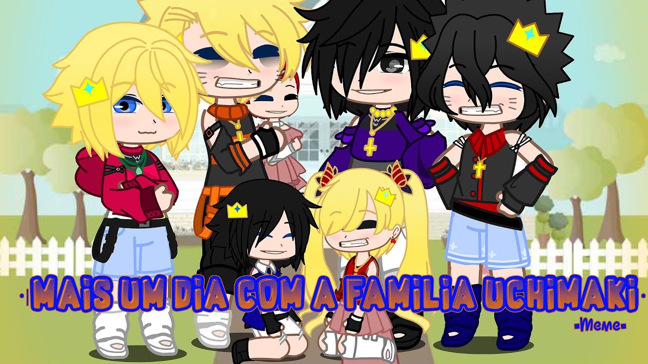 •|Só Mais um Dia Com a Família Uchimaki|•{Longa Metragem}{SasuNaruSasu - MitBoru - MenkaHyu}{GC}