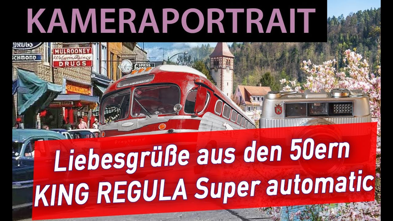 Analoge Fotografie: Reisebus oder Kamera? Die King Regula Super automatic Messsucherkamera