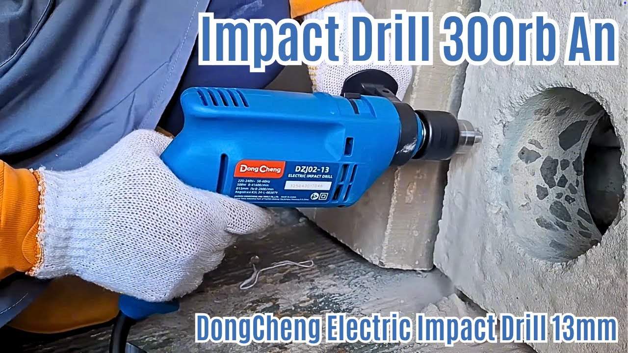 Bor Impact Murah Meriah Bergaransi DongCheng Impact Drill Listrik DZJ02-13