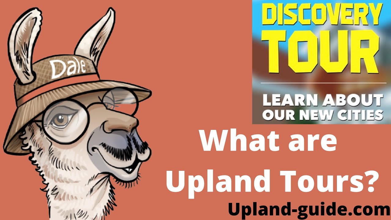What are tours in the Upland Metaverse?