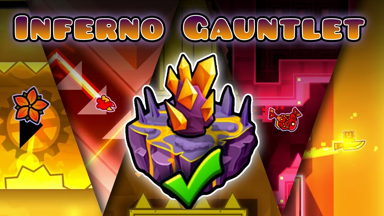 ❤️‍🔥 INFERNO GAUNTLET 100% COMPLETE | The Lost Gauntlets (Geometry Dash 2.2)
