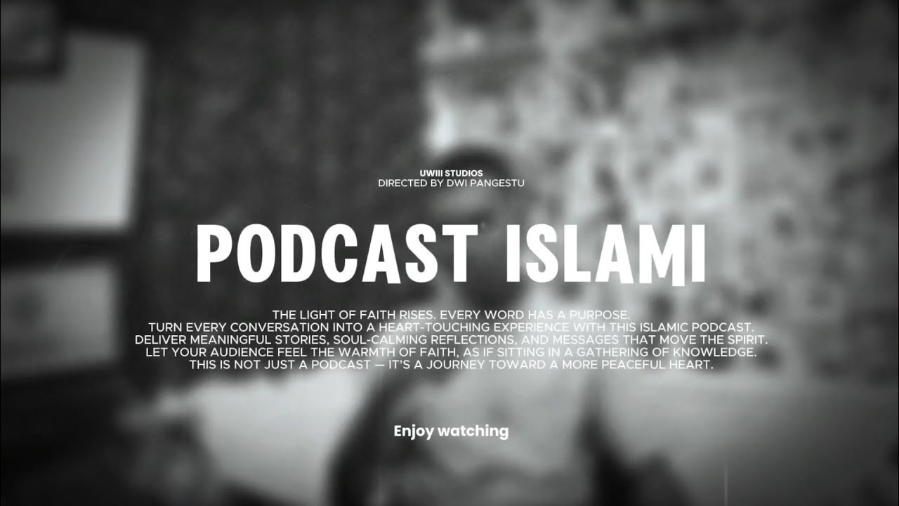 PODCAST ISLAMI - Mengenal Apa Itu Ramadhan dan Tempat Para Nabi