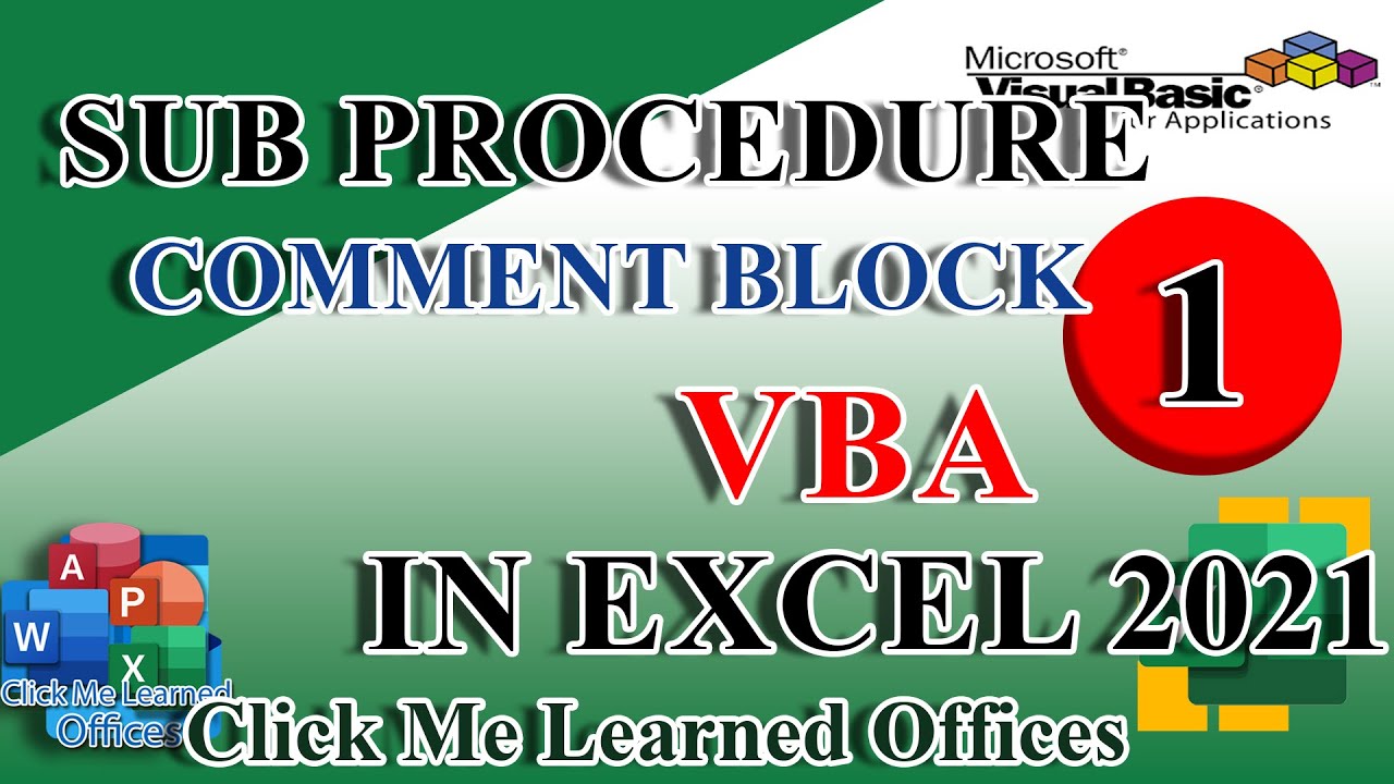 #01-Sub Procedure VBA Comment Block in Excel 2021 | Clickmelearnedoffices