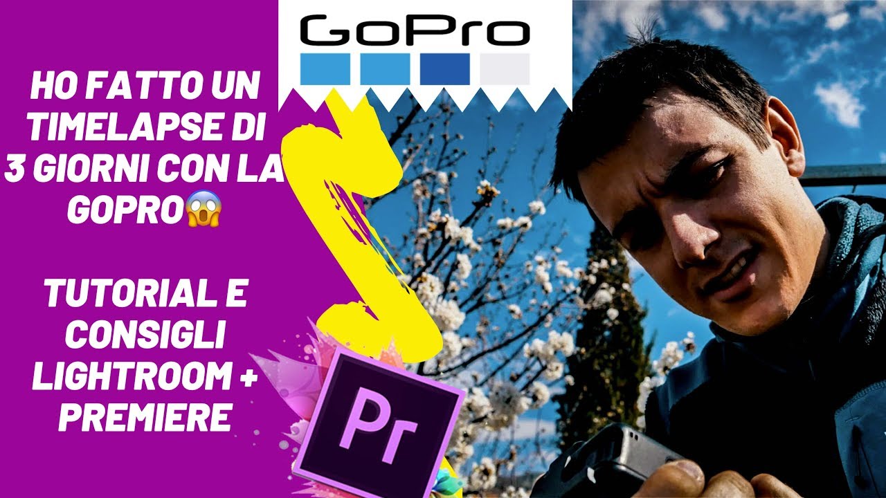 HO FATTO UN TIMELAPSE DI 3 GIORNI😱 - Tutorial gopro + lightroom + premiere pro