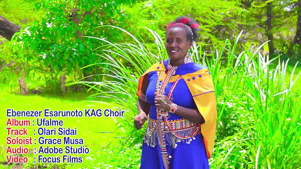 Ebenezer Esarunoto KAG Choir - Olari Sidai