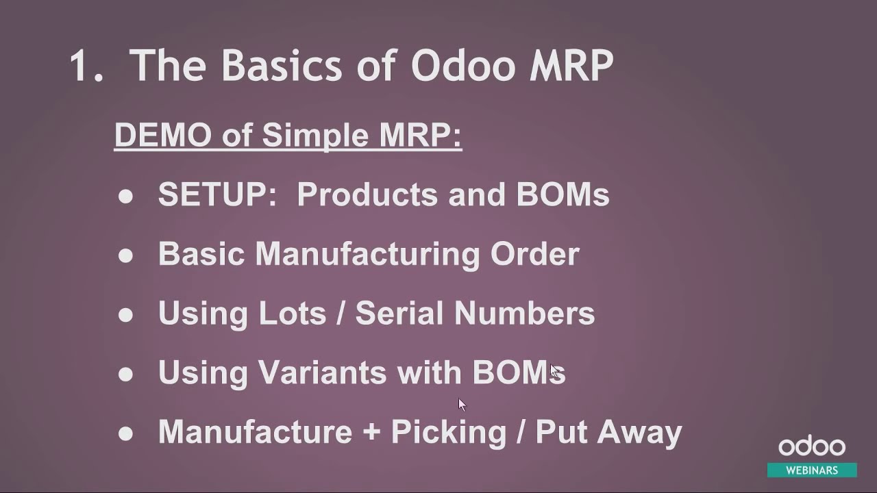Odoo MRP v12: Manufacturing Reinvented