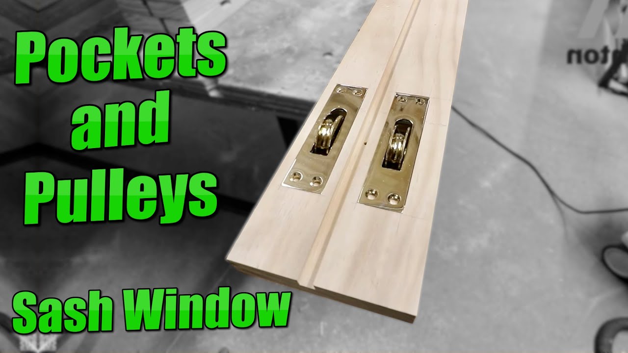 Machining Pockets and Pulley Housings on a Sash Window Part 3 - Mighton Series