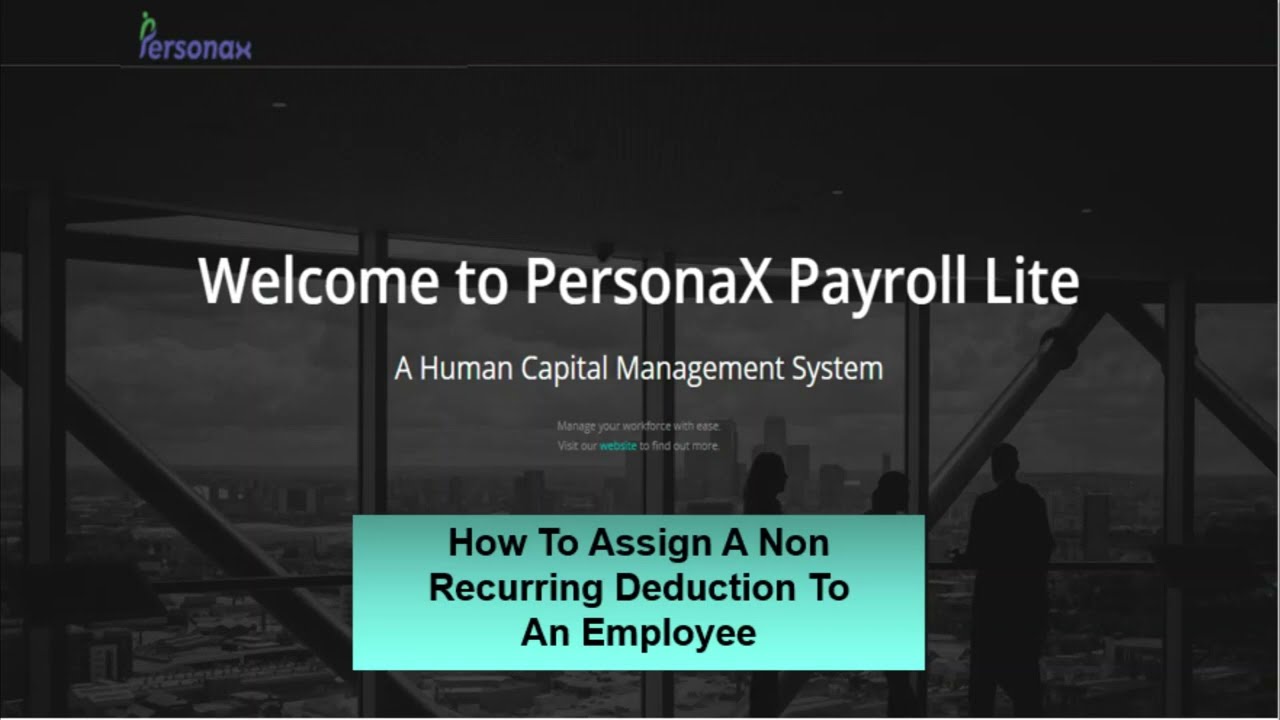 Personax Payroll Lite - How To Assign A Non Recurring Deduction To An Employee