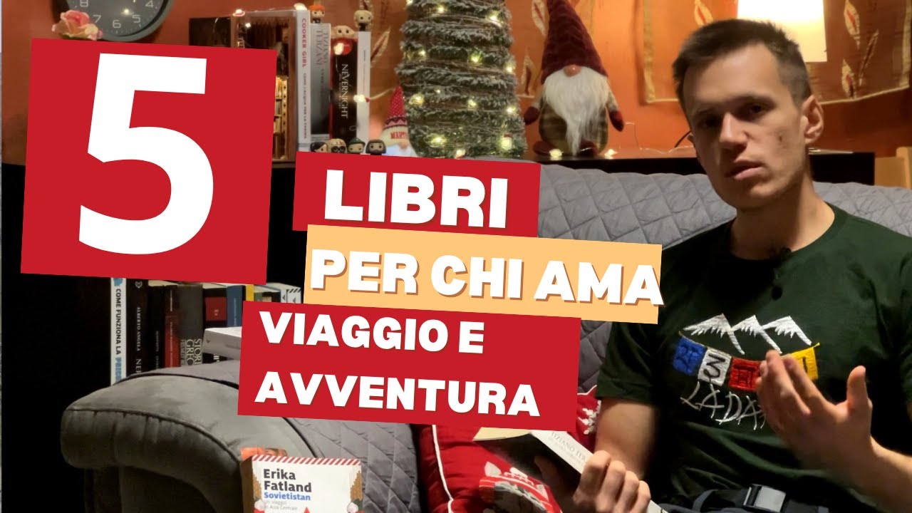 5 Libri per chi ama Viaggio e Avventura