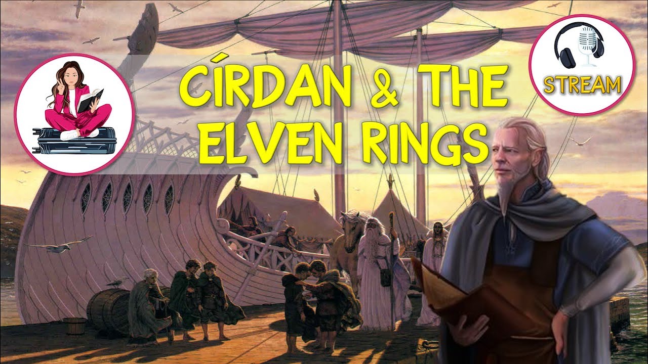 CIRDAN and the elven rings