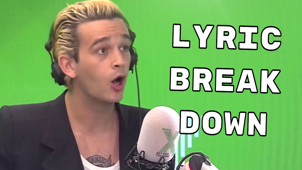 Matty Healy breaksdown the lyrics to Give Yourself a Try | Radio X