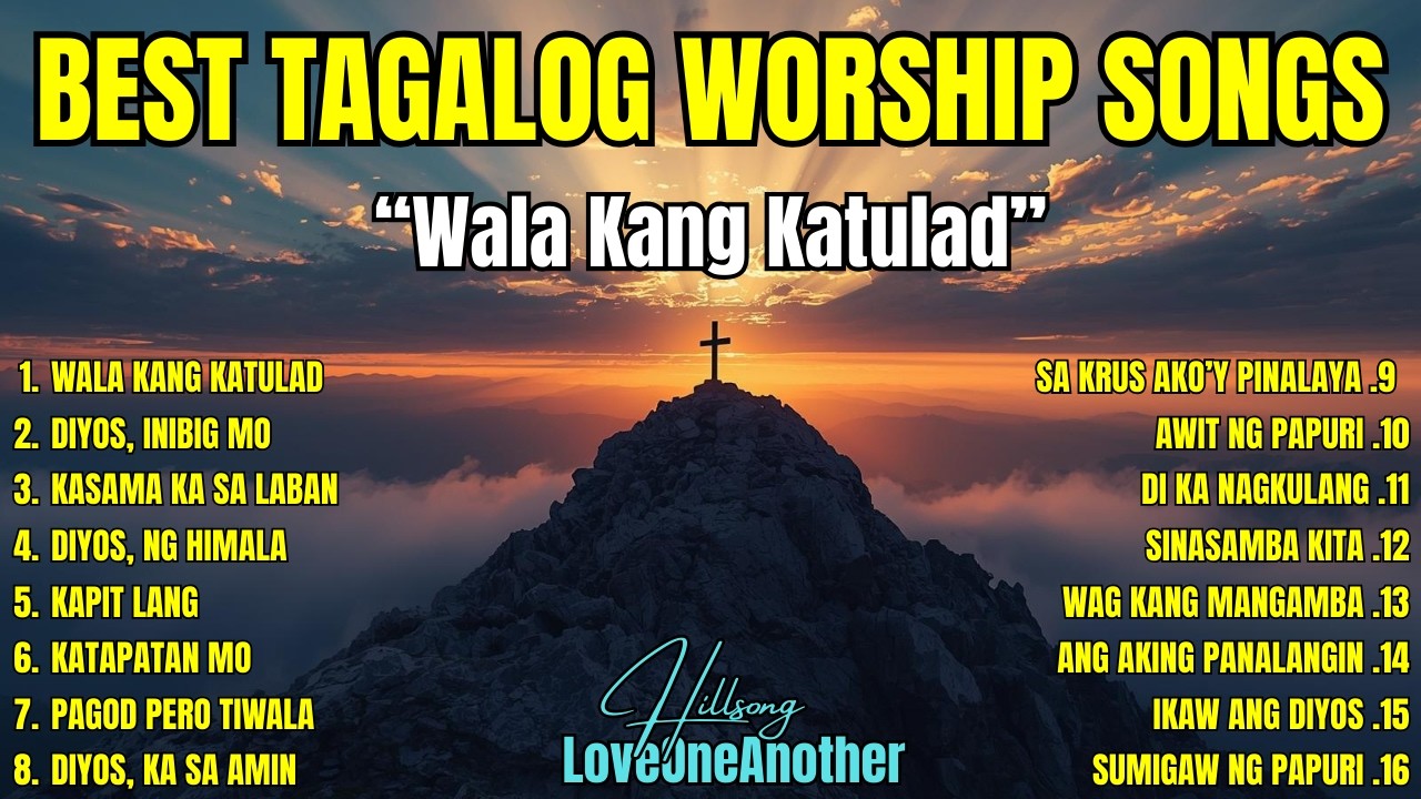 Best Tagalog Worship Songs Non-Stop| 