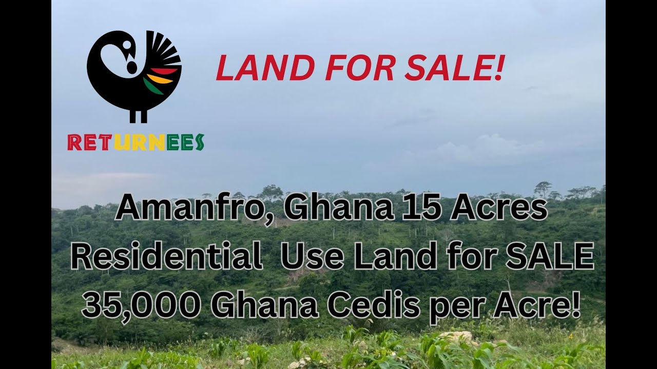 Amanfro, 15 Acres of Land for Sale! | GHANA