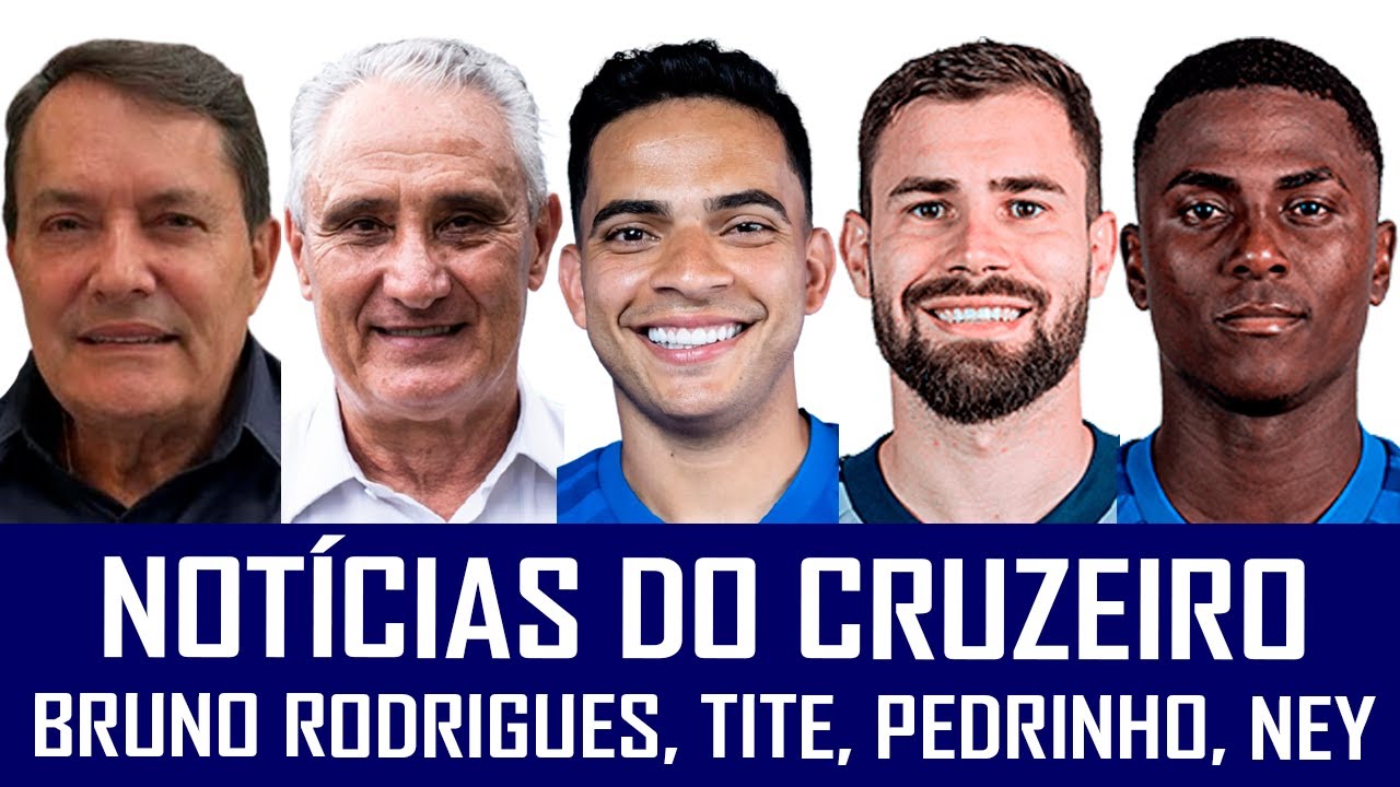 NOTÍCIAS DO CRUZEIRO: BRUNO RODRIGUES, TITE, PEDRINHO, NEYSER, KENJI, MATHEUS CUNHA E KAUÃ PRATES