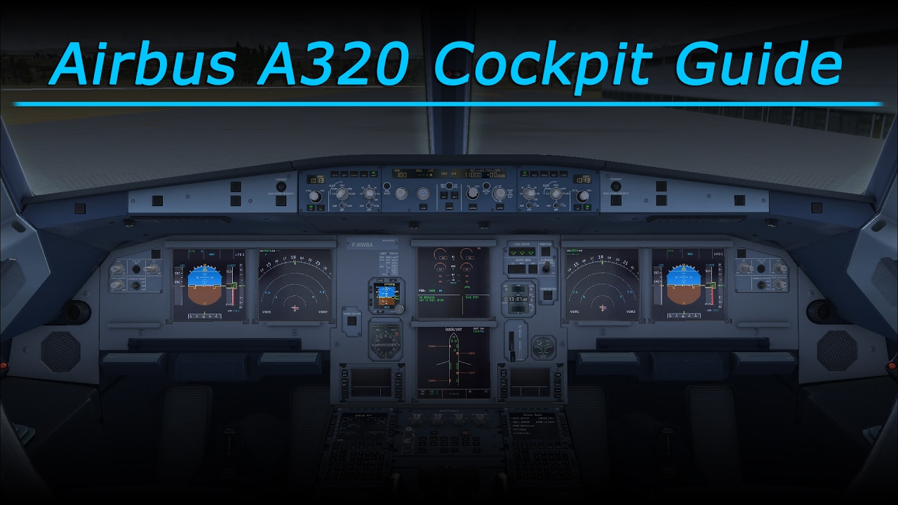 Detailed A320 Cockpit Guide (FSX - Aerosoft A320)