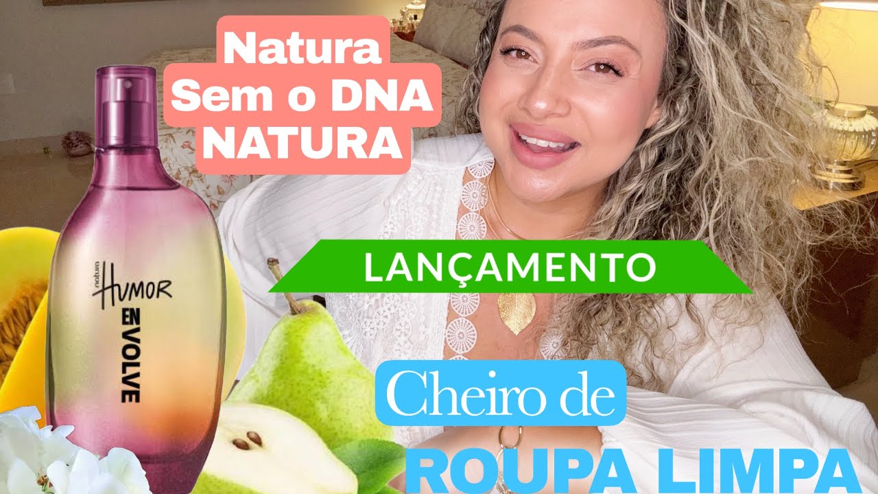 Lançamento natura: Humor Envolve
