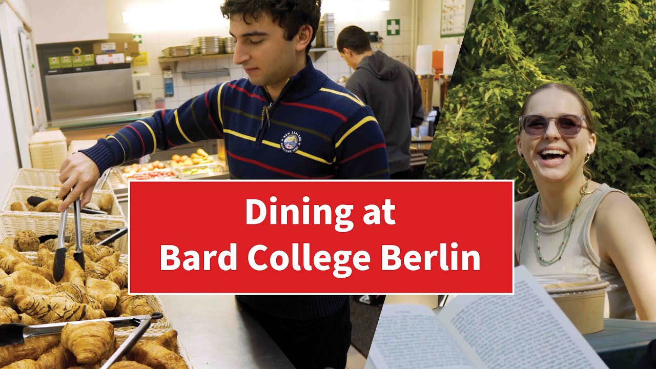 Dining at Bard College Berlin
