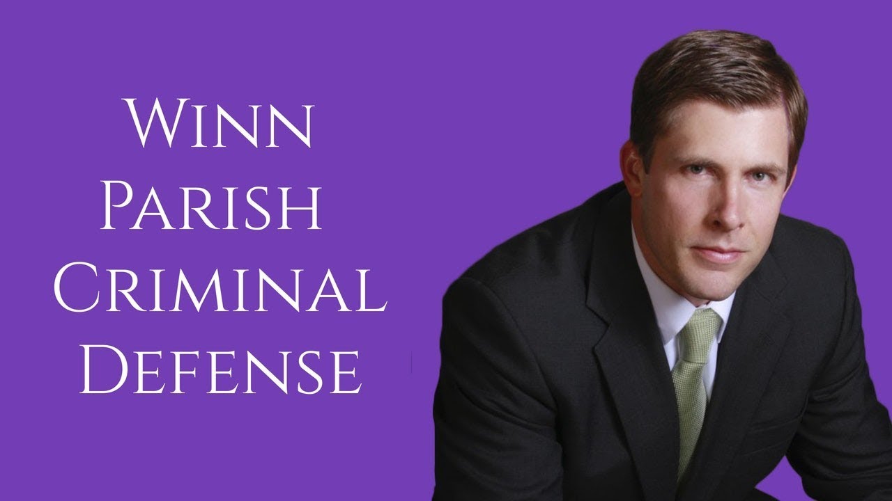 Winn Parish Criminal Lawyer in Louisiana | Carl Barkemeyer, Criminal Defense Attorney