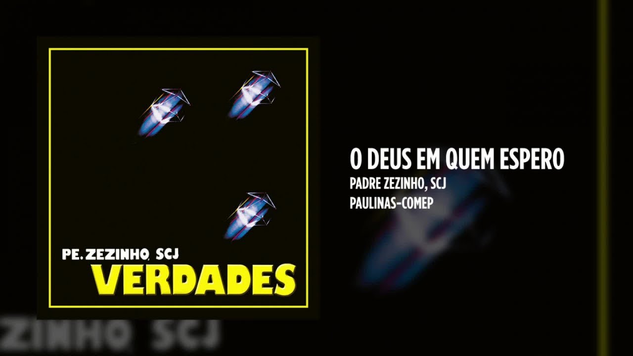 Padre Zezinho, scj - Verdades - (Álbum Completo)
