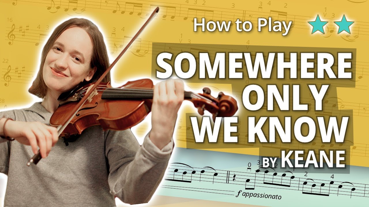 How to Play Somewhere Only We Know by Keane | Intermediate Tutorial | Violin Sheet Music + Piano