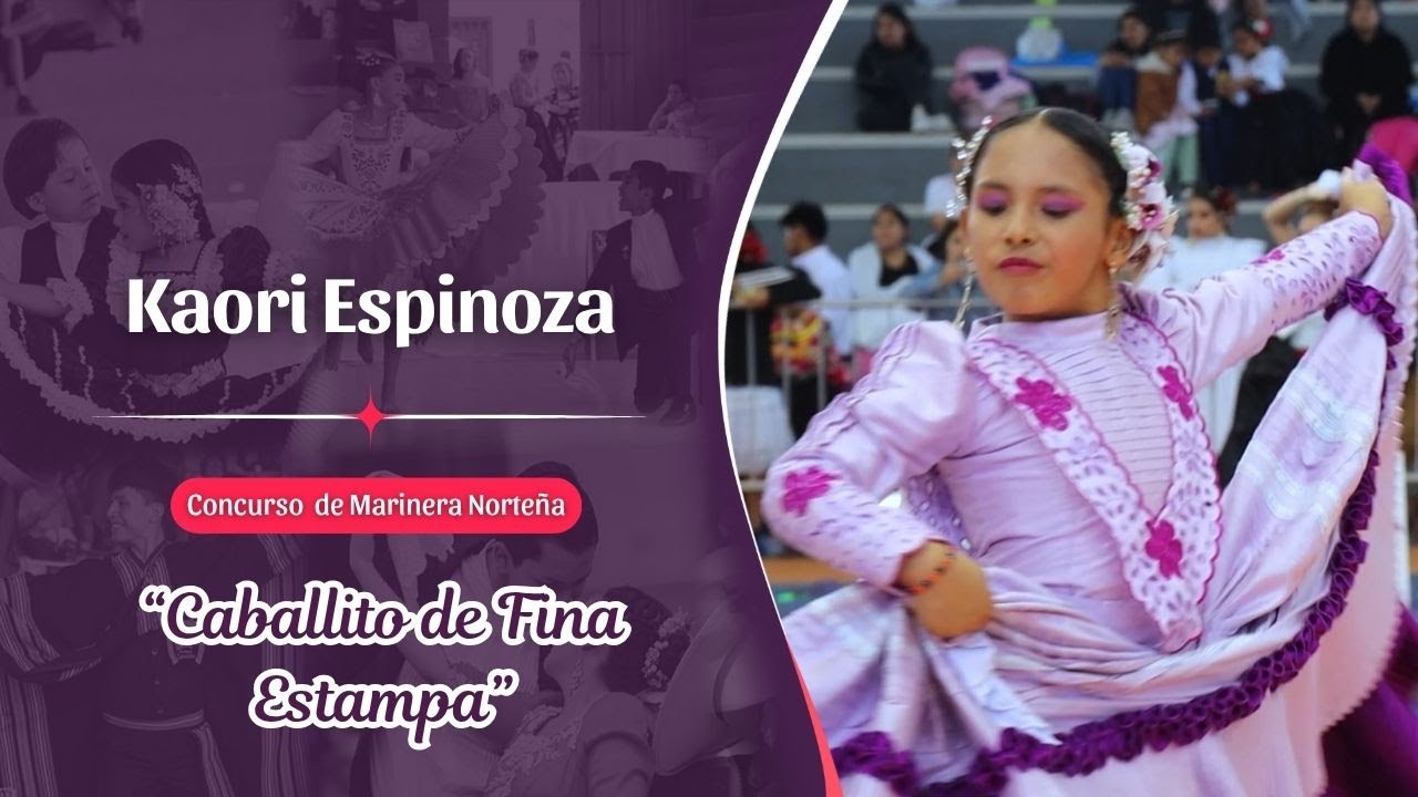 🌟CAMPEONA INDIVIDUAL INFANTE 💃 Kaori Espinoza |  CONCURSO CABALLITO DE FINA ESTAMPA ❤