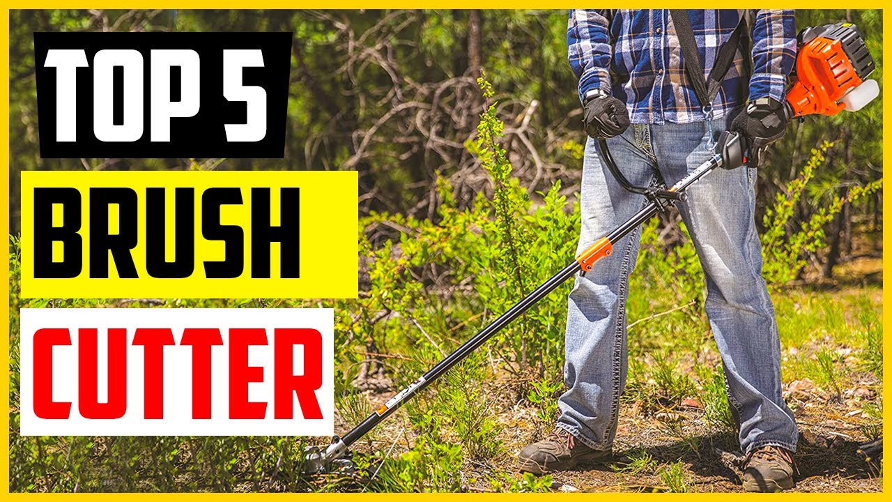 Best Brush Cutter &ndash; Top 5 Picks In 2022