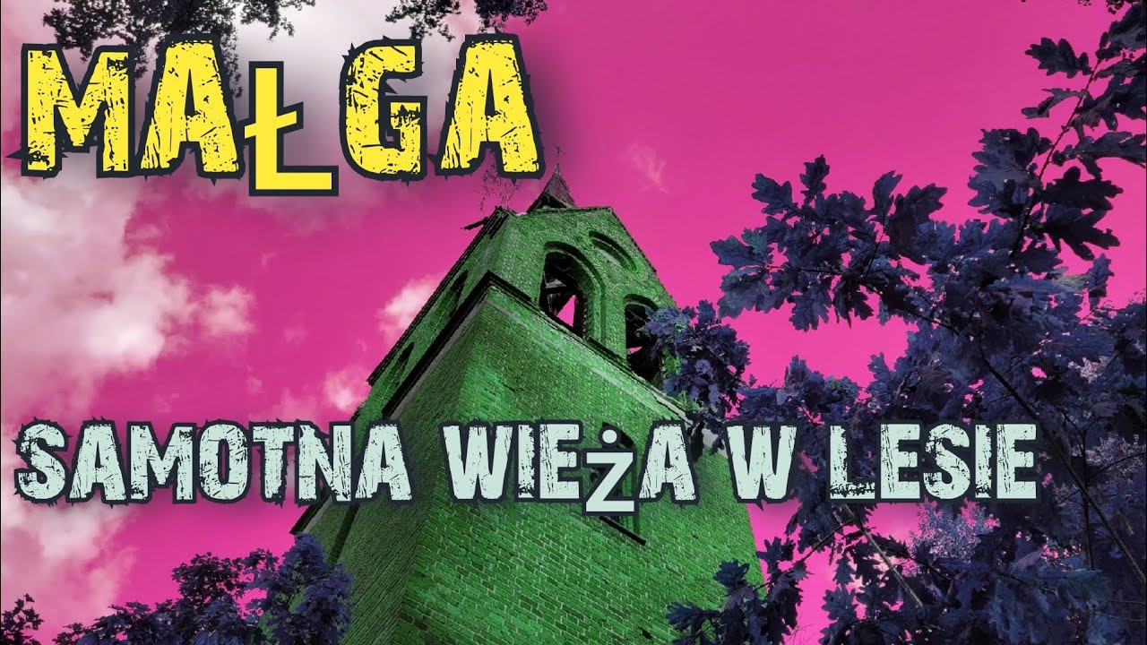 MAŁGA. Samotna wieża pośr&oacute;d lasu🔎👀 #ruiny #opuszczone miejsca #mazury