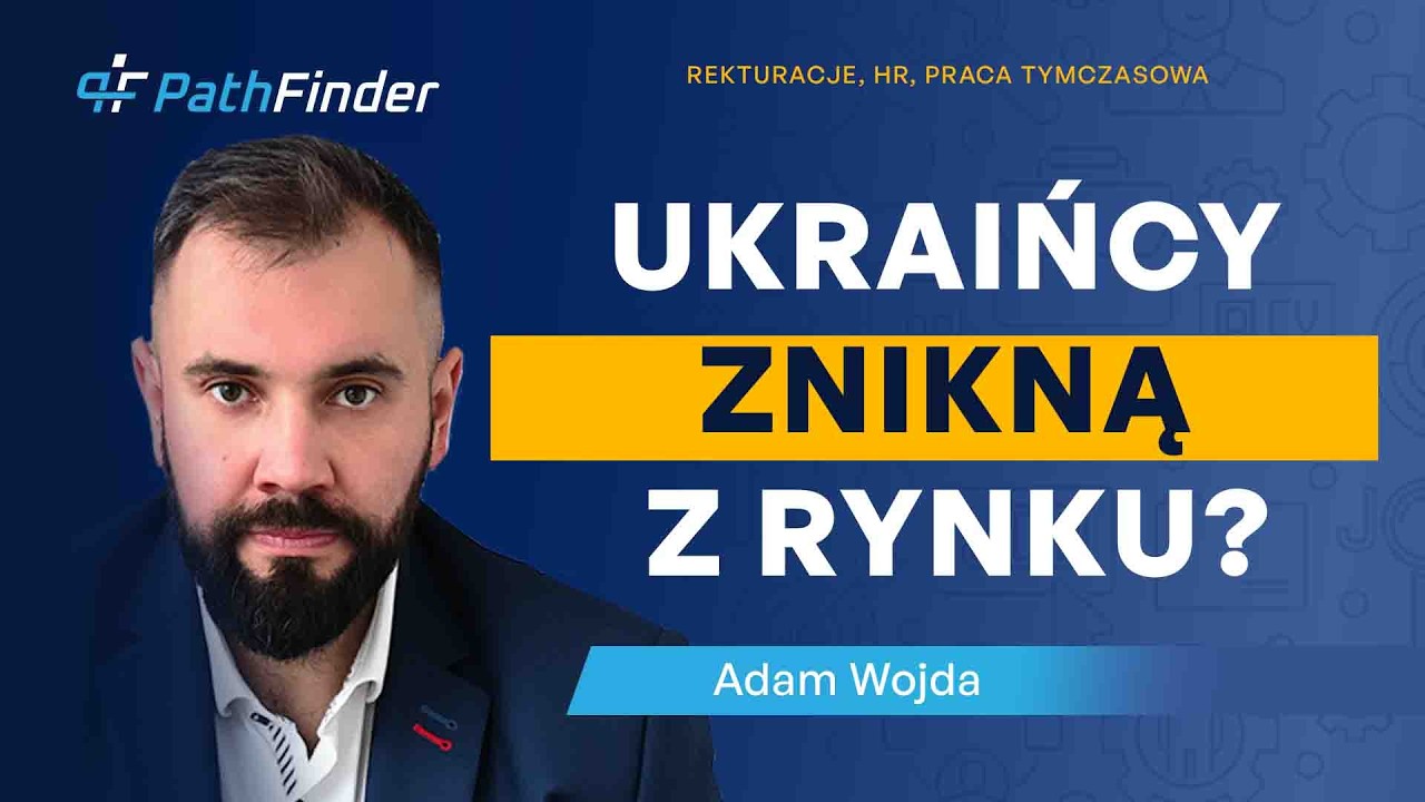 Co Się Stanie Z Rynkiem Pracy, Gdy Ukraińcy Wyjadą Z Polski?