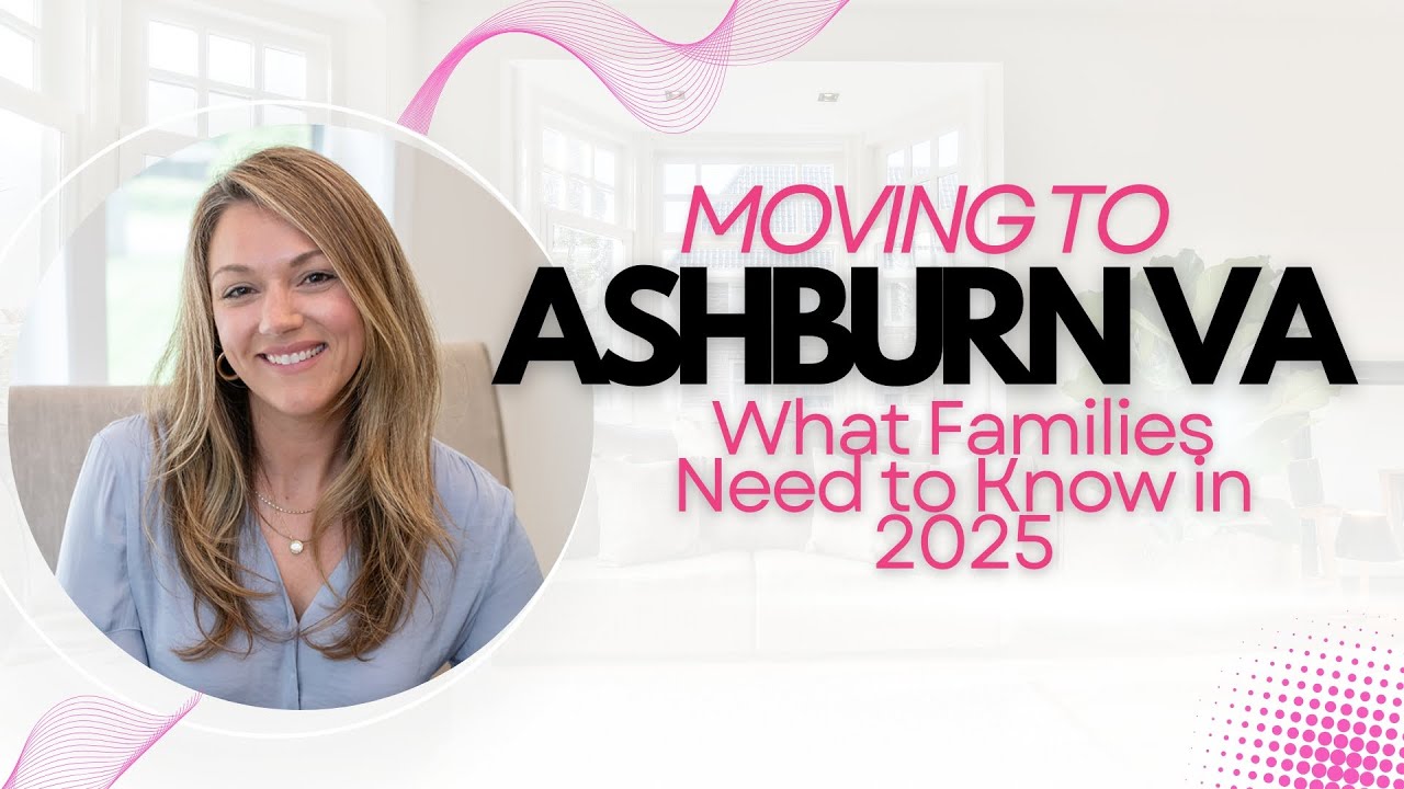 Moving to Ashburn VA in 2025? Watch This First!