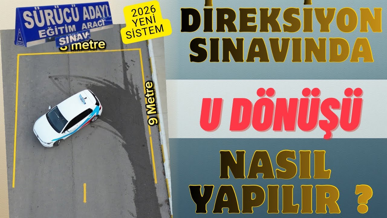 DİREKSİYON SINAVINDA DAR ALANDA U DÖNÜŞÜ NASIL YAPILIR ? 2026 YENİ SİSTEM #direksiyonsınavı 