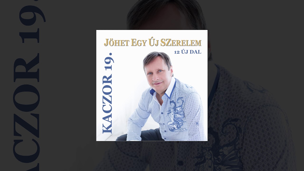 Kaczor Feri - Csak egyszer mondd