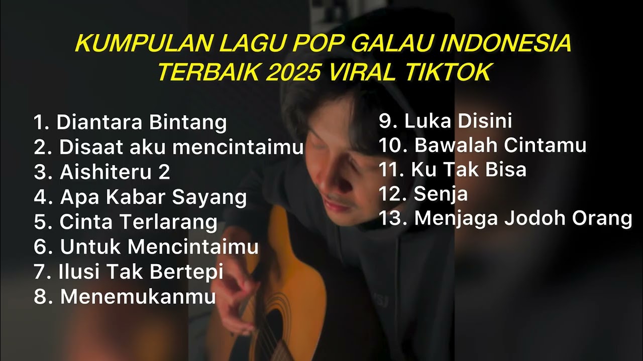 KUMPULAN LAGU POP GALAU INDONESIA TERBAIK 2025 VIRAL DI TIKTOK || Playlist lagu galau brutall