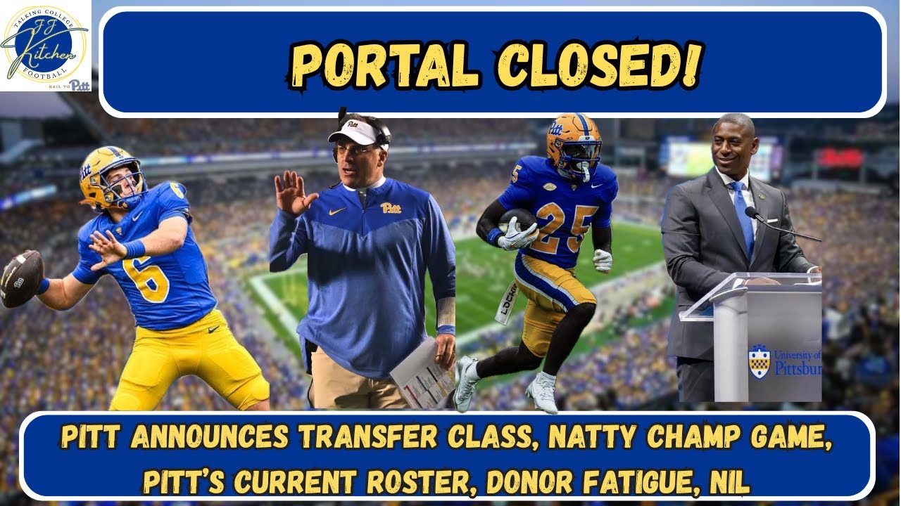Transfer Portal Closed! Pitt Announces Additions | Indiana Wins Natty | Donor Fatigue | & More!