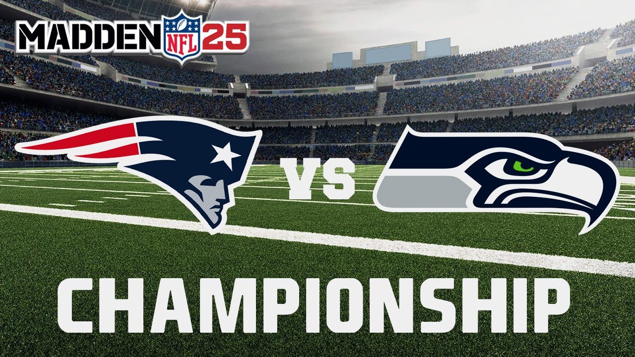 Patriots vs Seahawks - Championship Game - Madden 25 Simulation