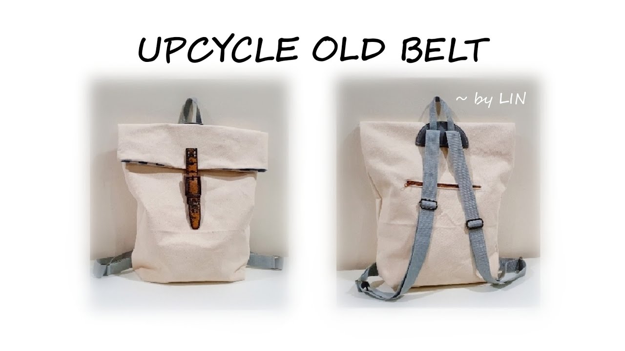 UPCYCLE СТАРЫЙ РЕМЕНЬ В СТИЛЬНЫЙ РЮКЗАК 【ОБУЧЕНИЕ С ПАКЕТАМИ ИЗ ХОЛСТА H