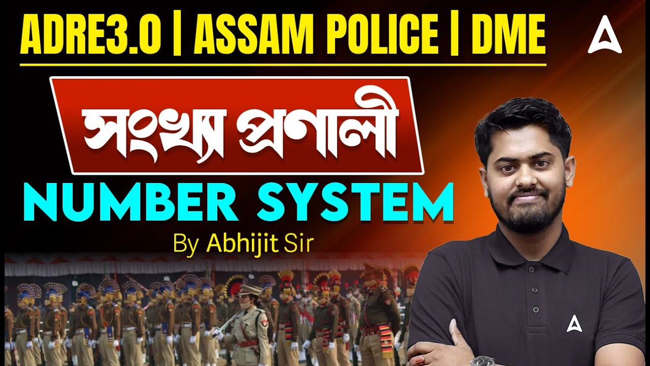 Number System Maths for Competitive Exams | ADRE 3.0 | Assam Police | DME | Maths By Abhijit Sir