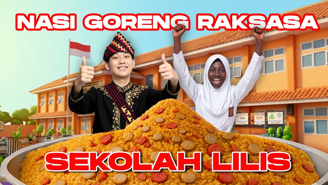 MASAK NASI GORENG SPESIAL UNTUK 1 SEKOLAH LILIS
