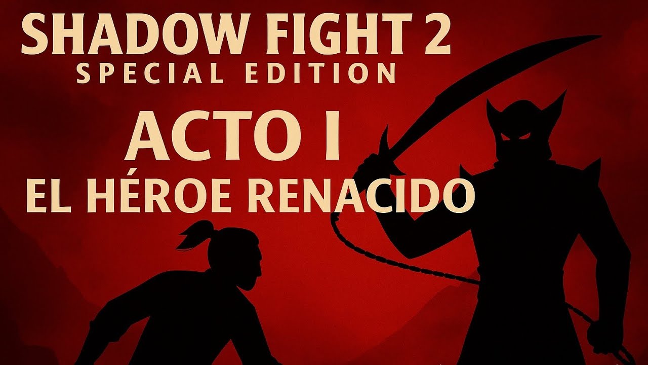 Shadow Fight 2: Special Edition – Acto I | El héroe renacido | Sin Comentarios [Android]