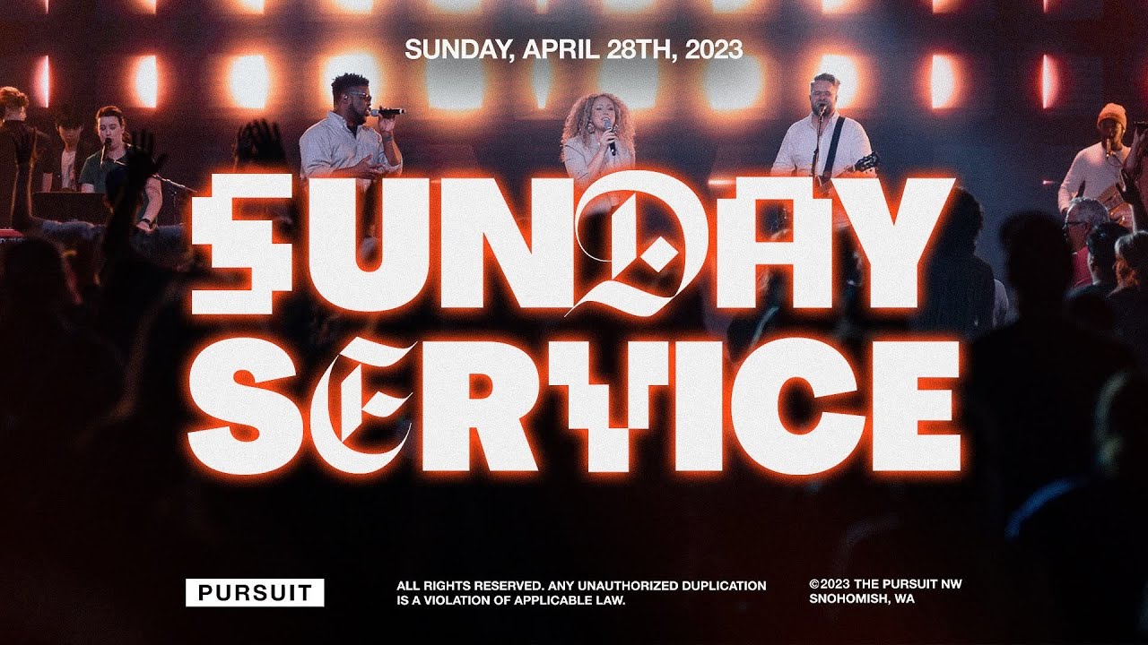 05.28.23 | The Pursuit NW | Sunday Service