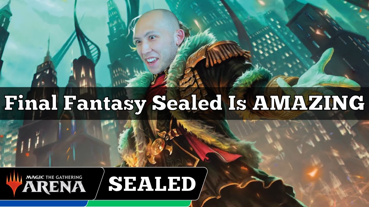 Final Fantasy Sealed Is AMAZING | MTG Final Fantasy Early Access Sealed | MTG Arena