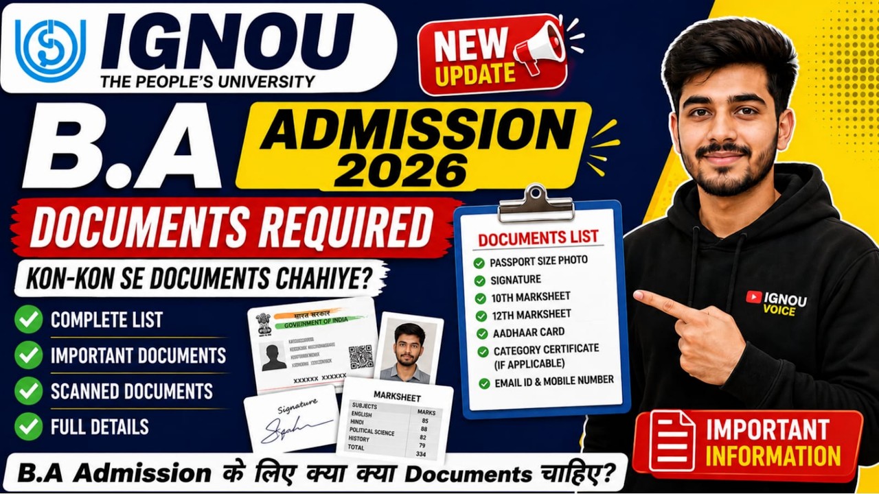 IGNOU B.A. Admission July 2026 Documents Required | Which Documents Are Needed for B.A. Admission?