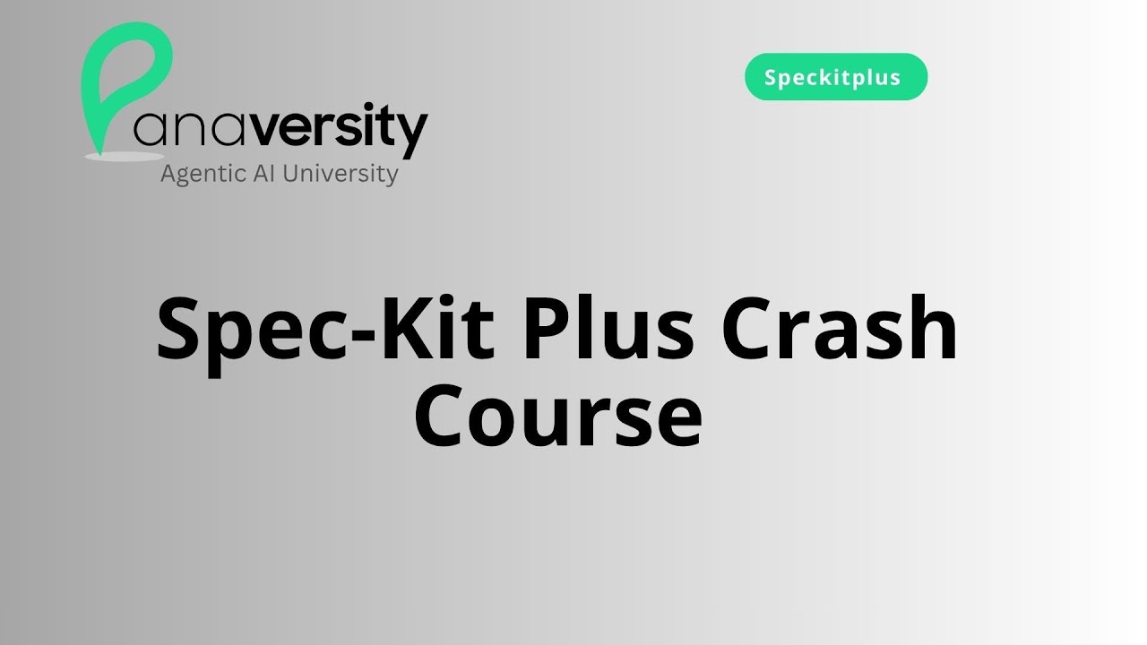 02: Spec-Kit Plus Crash Course