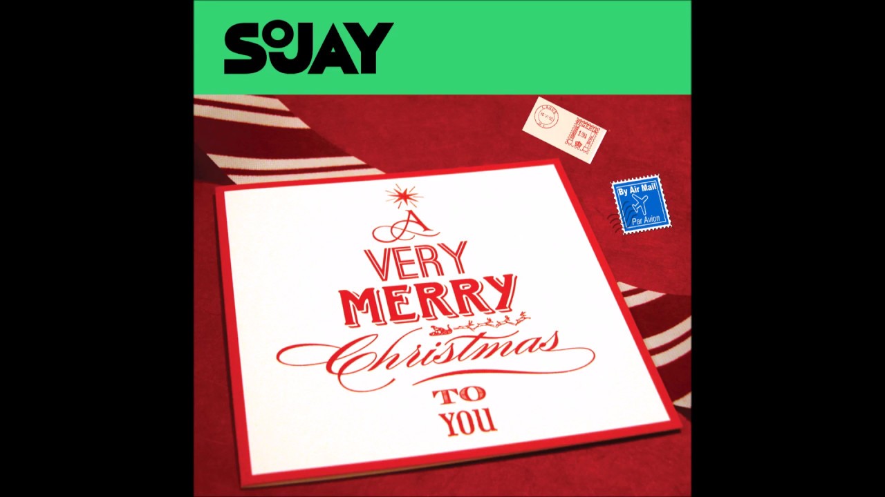SoJay - Very Merry [Official Audio]