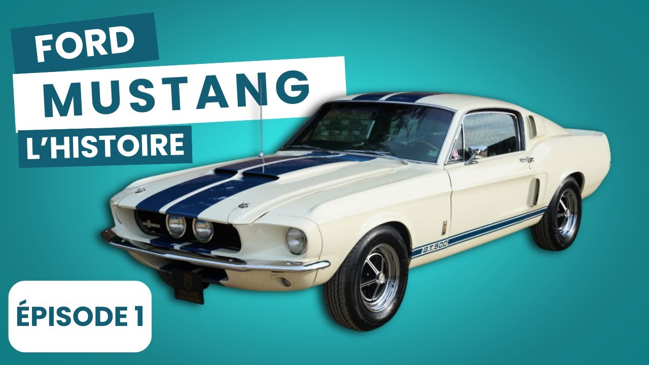 L'histoire de la Ford Mustang ! Partie 1