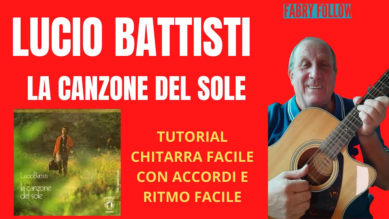 LUCIO BATTISTI : LA CANZONE DEL SOLE