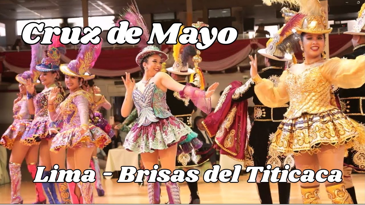 CRUZ DE MAYO EN LIMA - BRISAS DEL TITICACA