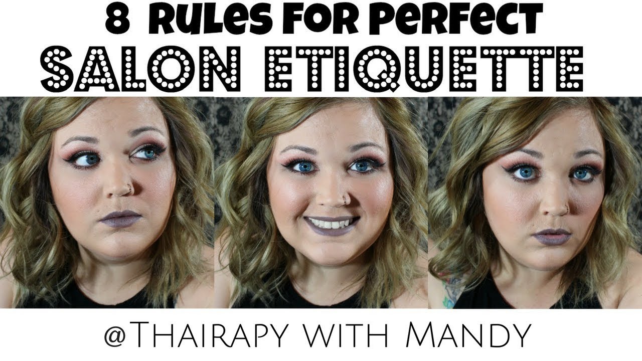 8 RULES FOR SALON ETIQUETTE
