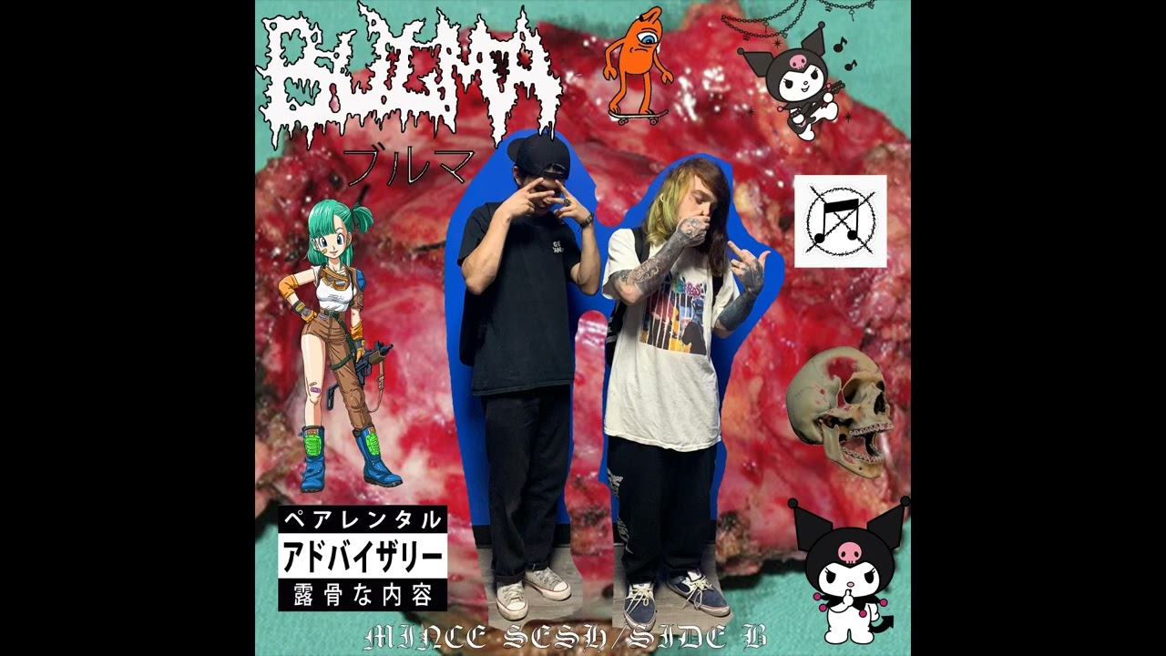 BULMA ブ​​​ル​​​マ​- MINCEXSESH (Full EP) [2022 Mincegrind]