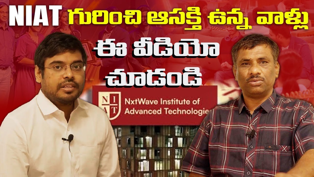 NIAT Full Details Explained | NIAT Hyderabad | NxtWave Institute of advanced technologies Telugu